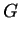 $\displaystyle G$