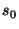 $\displaystyle s_0$