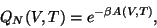 \begin{displaymath}
Q_N(V, T) = e^{- \beta A( V, T)},
\end{displaymath}