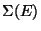 $\displaystyle \Sigma(E)$