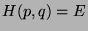 $H(p,q) = E$