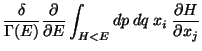 $\displaystyle \frac{\delta}{\Gamma (E)} \frac{\partial}{\partial E} \int _{H<E}
dp  dq  x_i  \frac{\partial H}{\partial x_j}$