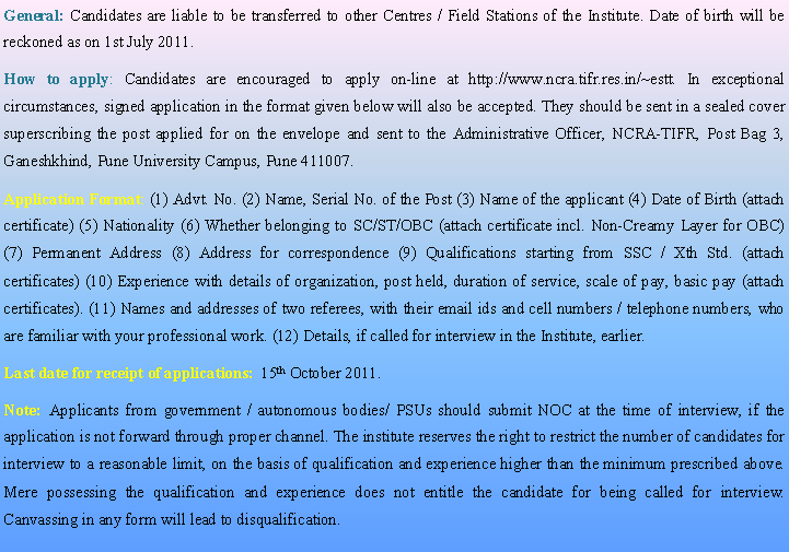 Text Box: General: Candidates are liable to be transferred to other Centres / Field Stations of the Institute. Date of birth will be reckoned as on 1st July 2011. How to apply: <a href=