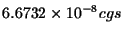 $\displaystyle 6.6732 \times 10^{-8} cgs$