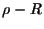 $\rho-R$