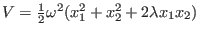 $V = \frac{1}{2}\omega^2 (x_1^2 + x_2^2 + 2 \lambda x_1 x_2)$